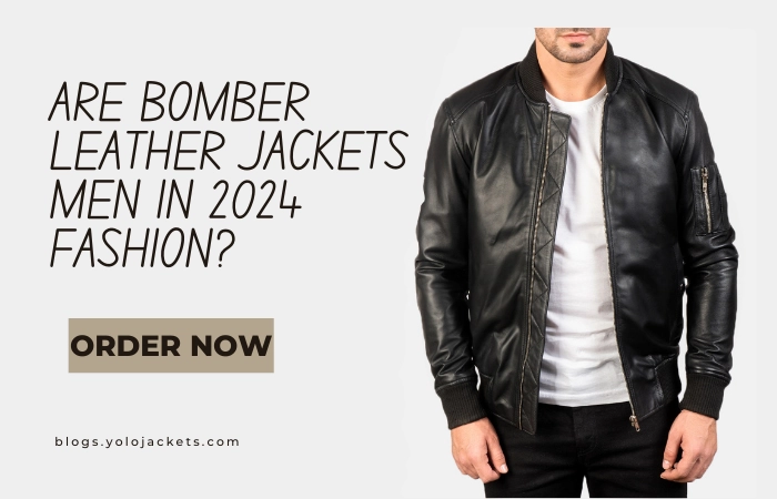 Are Bomber Leather Jackets Men In 2024 Fashion-1