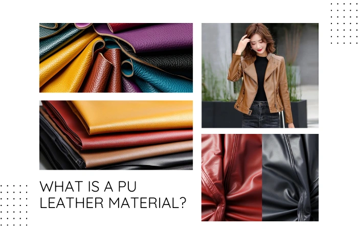 What Is PU Leather Material