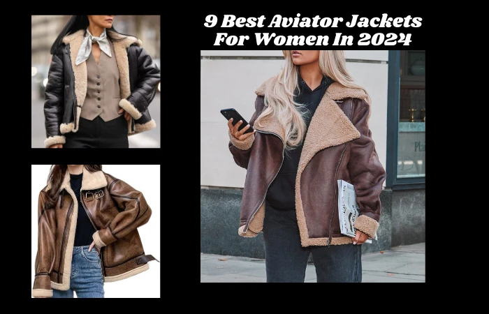 9 Best Aviator Jackets For Women In 2024